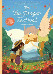 The Tea Dragon Festival Treasury Edition (The Tea Dragon Society #2)