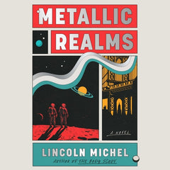 Metallic Realms