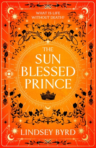 The Sun Blessed Prince (A Tale of Two Crowns Duology #1)