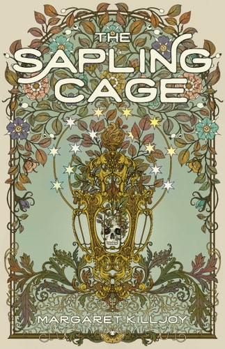 The Sapling Cage (Daughters of the Empty Throne #1)