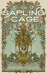 The Sapling Cage (Daughters of the Empty Throne #1)