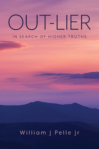 Out-Lier: In Search of Higher Truths