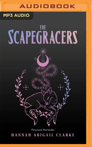 The Scapegracers (The Scapegracers #1)
