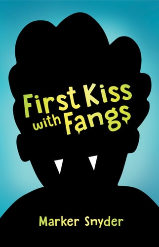 First Kiss with Fangs (paperback)