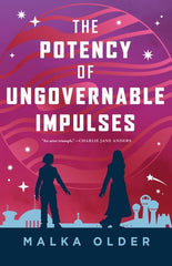 The Potency of Ungovernable Impulses (Investigations of Mossa and Pleiti #3)