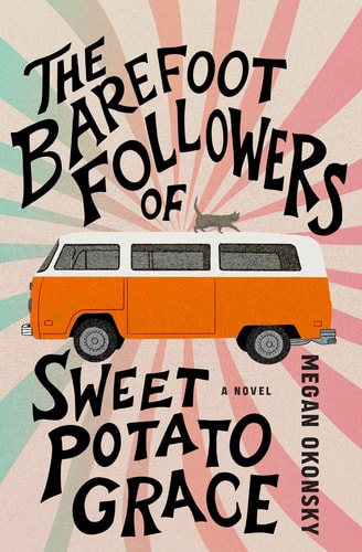 The Barefoot Followers of Sweet Potato Grace