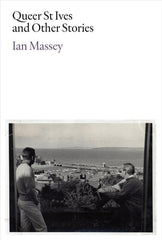 Queer St Ives and Other Stories