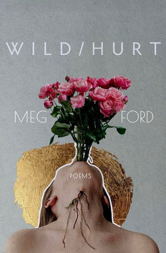 Wild/Hurt: Poems (Button Poetry)