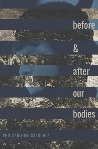 Before & After Our Bodies (Button Poetry)