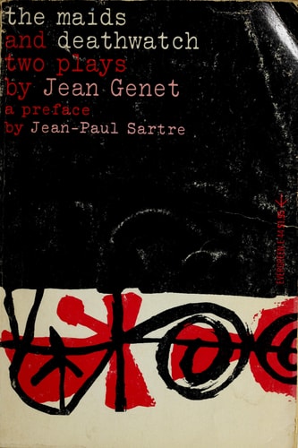 The Maids and Deathwatch: Two Plays