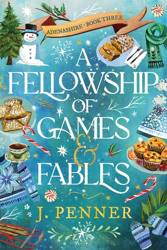 A Fellowship of Games & Fables (Adenashire #3)