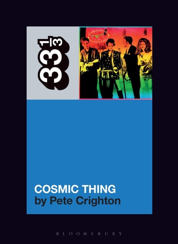 The B-52s' Cosmic Thing (33 1/3)