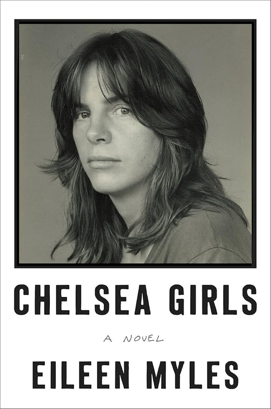 Chelsea Girls: A Novel cover image