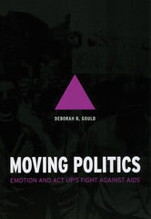 Moving Politics: Emotion and ACT UP's Fight against AIDS cover image