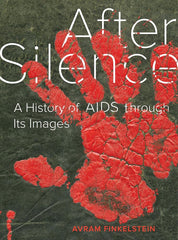 After Silence: A History of AIDS through Its Images cover image