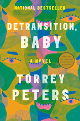 Detransition, Baby: A Novel cover image