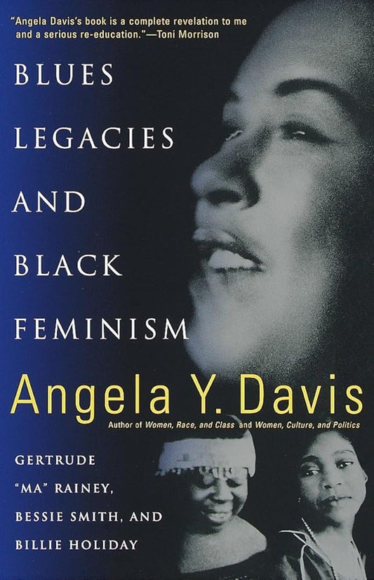 Blues Legacies and Black Feminism: Gertrude "Ma" Rainey, Bessie Smith, and Billie Holiday cover image