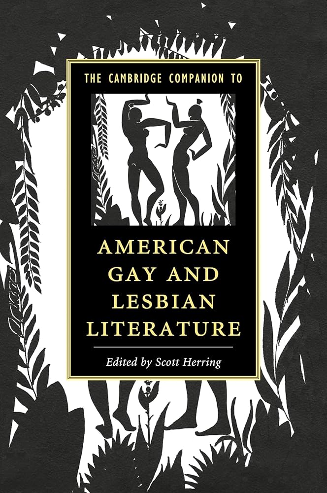The Cambridge Companion to American Gay and Lesbian Literature (Cambridge Companions to Literature) cover image
