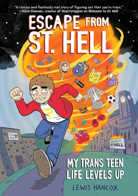Escape From St. Hell: My Trans Teen Life Levels Up: A Graphic Novel cover image