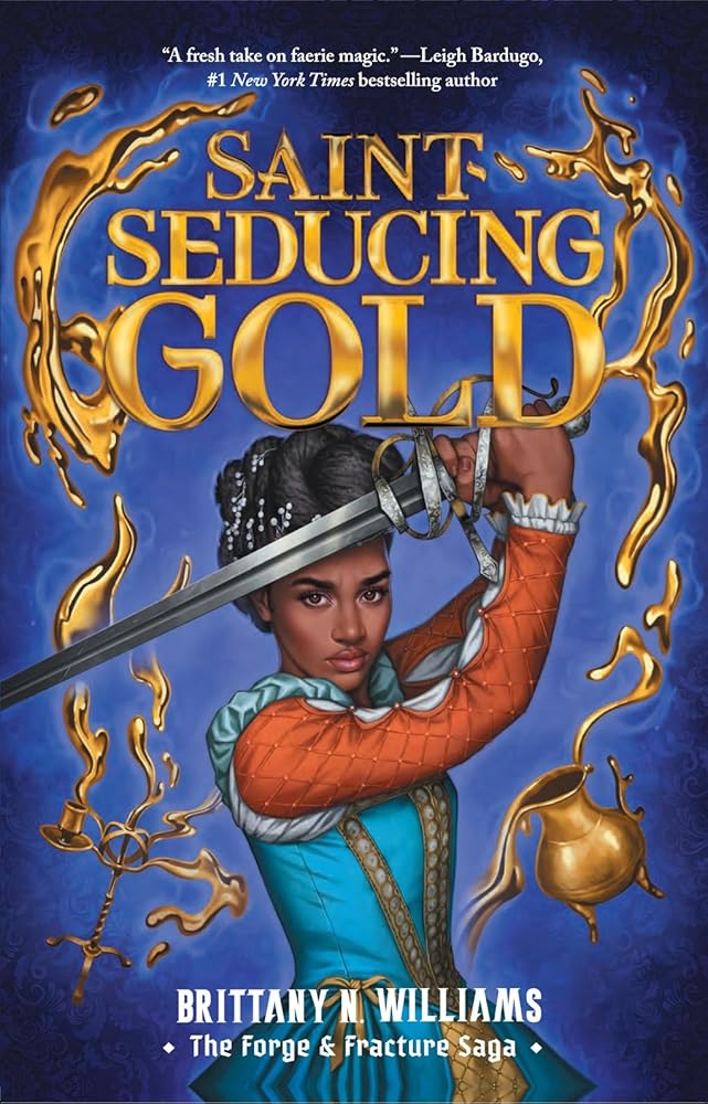 Saint-Seducing Gold (The Forge & Fracture Saga, Book 2) (The Forge & Fracture Saga, 2) (Volume 2) cover image