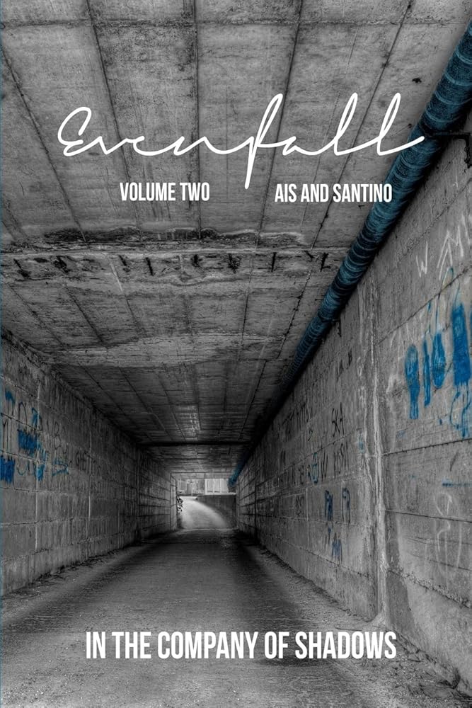Evenfall Volume II: Director's Cut (In the Company of Shadows) cover image