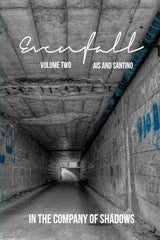 Evenfall Volume II: Director's Cut (In the Company of Shadows) cover image
