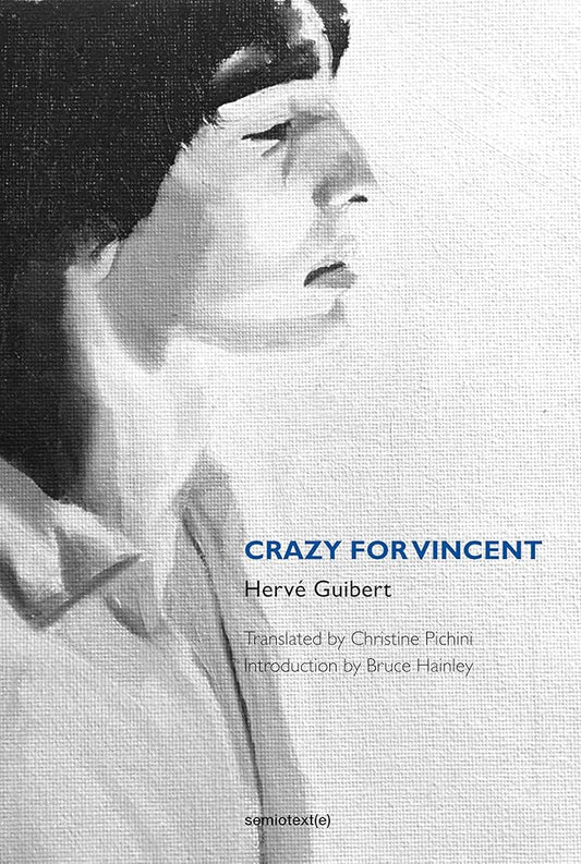 Crazy for Vincent (Semiotext(e) / Native Agents) cover image