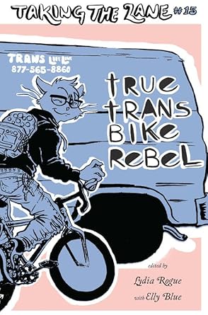 True Trans Bike Rebel (Bicycle Revolution) cover image