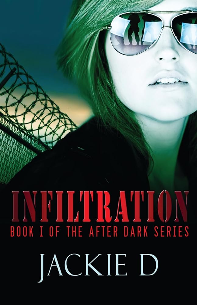 Infiltration: Book One of the After Dark Series cover image