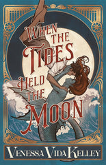 When the Tides Held the Moon cover image