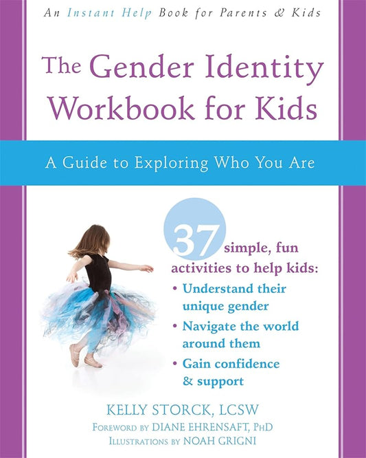 The Gender Identity Workbook for Kids: A Guide to Exploring Who You Are cover image