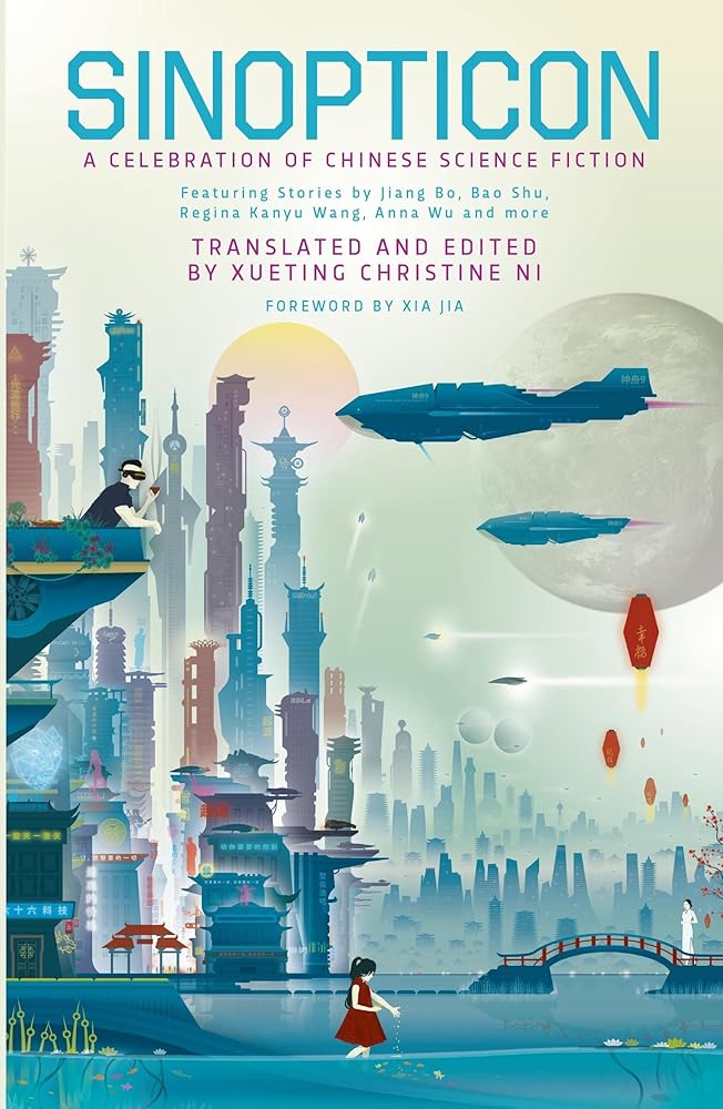 Sinopticon 2021: A Celebration of Chinese Science Fiction cover image