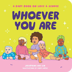 Whoever You Are: A Baby Book on Love & Gender cover image