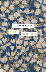 The Other Love: Poems