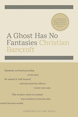A Ghost Has No Fantasies