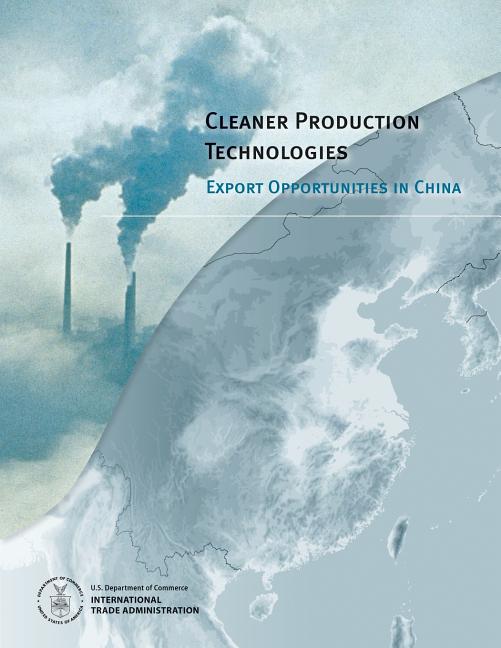 Cleaner Production Technologies: Export Opportunities in China - Ingram