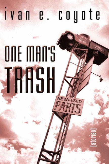 One Man's Trash: Stories - Ingram