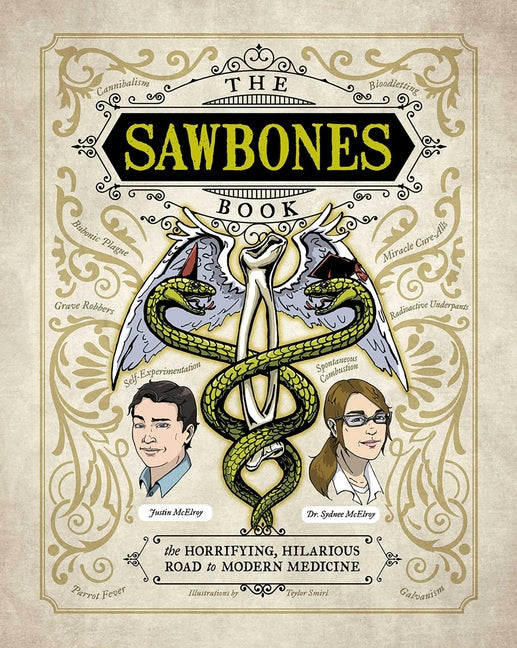 Sawbones Book: The Hilarious, Horrifying Road to Modern Medicine - Ingram