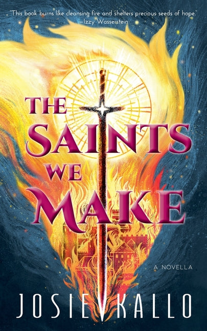 The Saints We Make