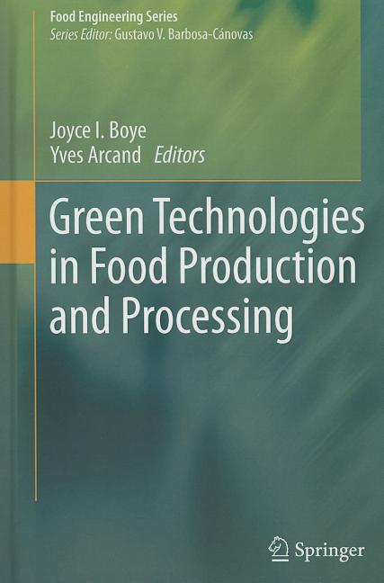 Green Technologies in Food Production and Processing - Ingram