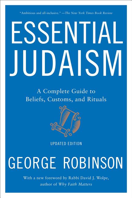 Essential Judaism: A Complete Guide to Beliefs, Customs & Rituals (Updated) - Ingram
