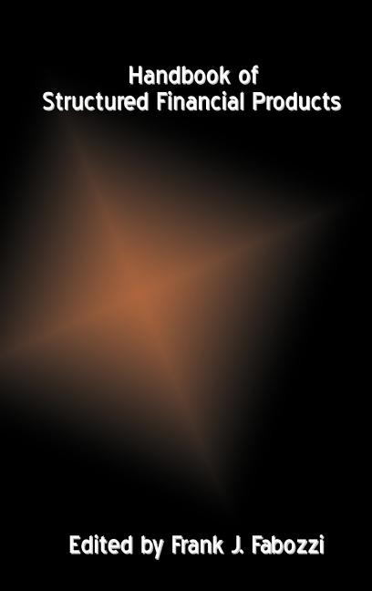 Handbook of Structured Financial Products - Ingram