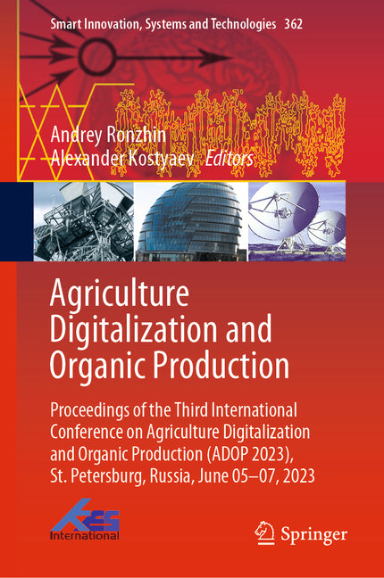 Agriculture Digitalization and Organic Production: Proceedings of the Third International Conference on Agriculture Digitalization and Organic Product - Ingram