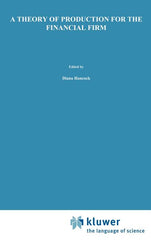 Theory of Production for the Financial Firm (1991) - Ingram