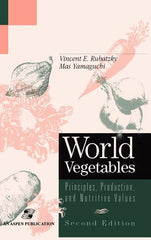 World Vegetables: Principles, Production and Nutritive Values - Ingram