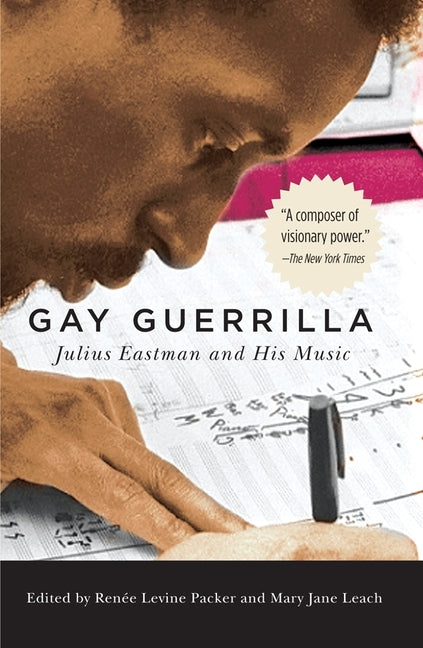 Gay Guerrilla: Julius Eastman and His Music - Ingram
