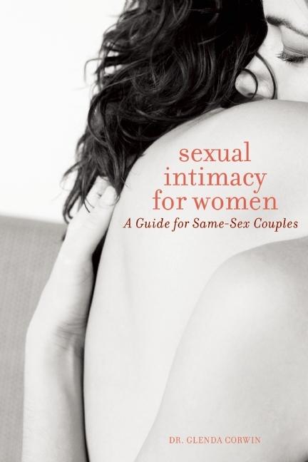 Sexual Intimacy for Women: A Guide for Same-Sex Couples - Ingram