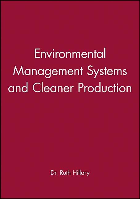 Environmental Management Systems and Cleaner Production - Ingram