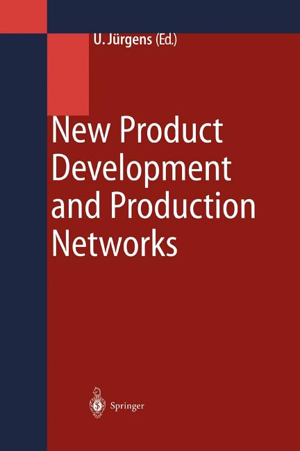 New Product Development and Production Networks: Global Industrial Experience - Ingram