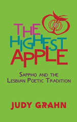 The Highest Apple: Sappho and the Lesbian Poetic Tradition